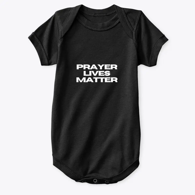 Prayer Lives Matter (also avail. in red)