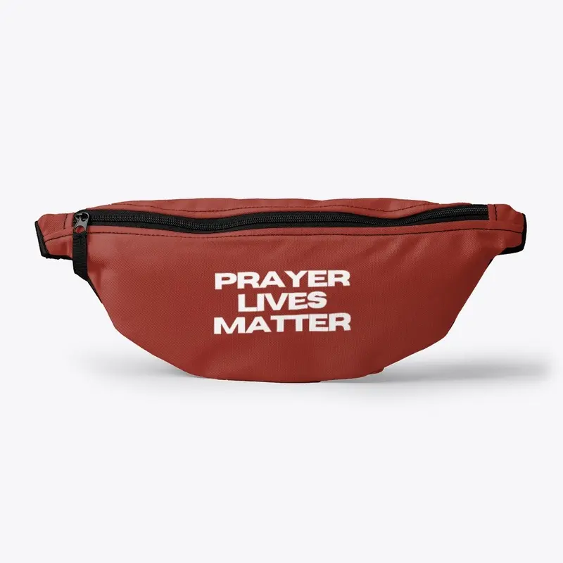 Prayer Lives Matter (also avail. in red)